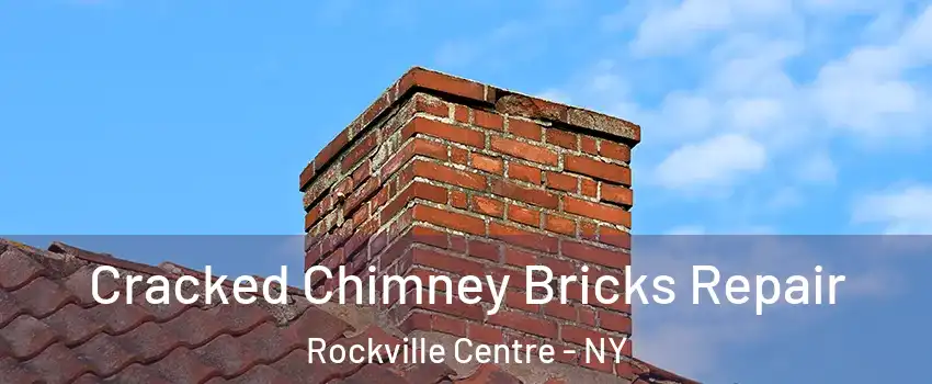  Cracked Chimney Bricks Repair Rockville Centre - NY