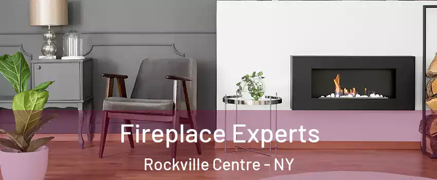  Fireplace Experts Rockville Centre - NY