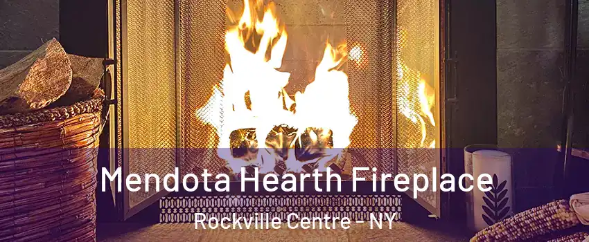  Mendota Hearth Fireplace Rockville Centre - NY